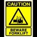 sign caution beware forklift